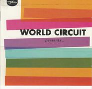 Various Artists, World Circuit Presents (CD)