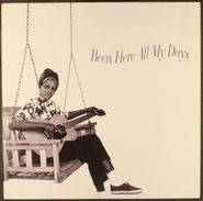 Various Artists, Been Here All My Days (LP)