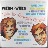 Ween, Live In Toronto Canada Featuring The Shit Creek Boys [2006 Sealed UK Reissue] (LP)