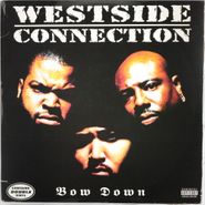 Westside Connection, Bow Down [1996 US Pressing] (LP)
