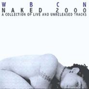 Various Artists, WBCN: Naked Disc 2000 (CD)