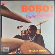 Willie Bobo, Bobo! Do That Thing / Guajira [Reissue] (LP)