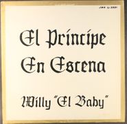 Willy El Baby, El Principe En Escena [Signed] (LP)