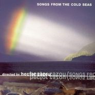 Hector Zazou, Songs From The Cold Seas (CD)