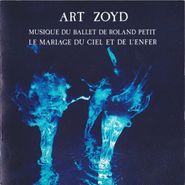Art Zoyd, Le Mariage du Ciel et de l'Enfer (CD)