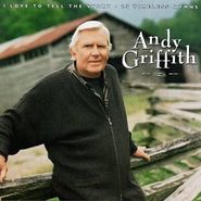 Andy Griffith, I Love to Tell the Story: 25 Timeless Hymns (CD)