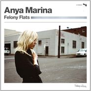 Anya Marina, Felony Flats (CD)
