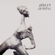 Ashley Shadow, Ashley Shadow (LP)