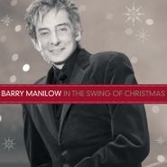 Barry Manilow, In The Swing Of Christmas (CD)