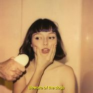 Stella Donnelly, Beware Of The Dogs (CD)