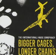 The (International) Noise Conspiracy, Bigger Cages, Longer Chains (CD)