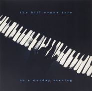 Bill Evans Trio, On A Monday Evening [180 Gram Vinyl] (LP)