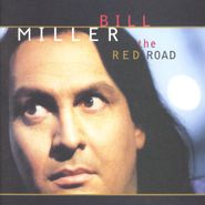 Bill Miller, Red Road (CD)