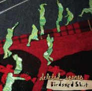 Deleted Scenes, Birdseed Shirt (CD)