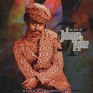 Johnnie Taylor, Rated X-Traordinaire: The Best Of Johnnie Taylor (CD)
