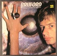Bruford , Feels Good To Me [1978 Issue] (LP)