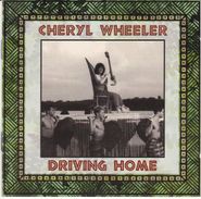 Cheryl Wheeler, Driving Home (CD)