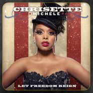 Chrisette Michele, Let Freedom Reign (CD)