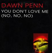 Dawn Penn, You Don't Love Me (No, No, No) (CD)