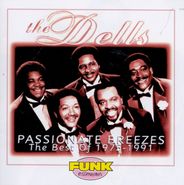 The Dells, Passionate Breezes: The Best Of 1975-1991 (CD)