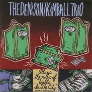 The Denison/Kimball Trio, Walls In The City (CD)