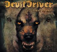 DevilDriver, Trust No One [Deluxe Edition] (CD)
