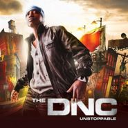 The DNC, Unstoppable (CD)