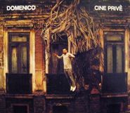 Domenico, Cine Prive (CD)