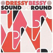 Dressy Bessy, Sound Go Round (CD)