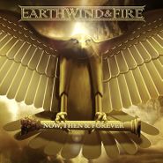 Earth, Wind & Fire, Now Then & Forever [Limited Edition] (CD)