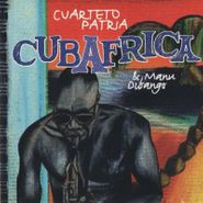 Cuarteto Patria, Cubafrica [Record Store Day] (LP)