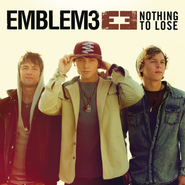Emblem3, Nothing To Lose (CD)