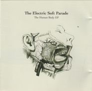 The Electric Soft Parade, Human Body Ep (CD)