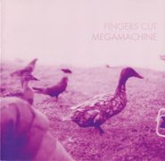 Fingers Cut Megamachine, Fingers Cut Megamachine (CD)