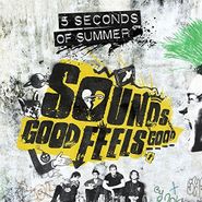 5 Seconds Of Summer, Sounds Good Feels Good [Deluxe Edition] (CD)