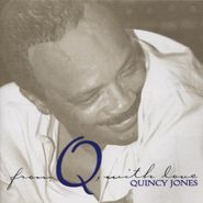 Quincy Jones, From Q With Love (CD)