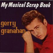 Gerry Granahan, My Musical Scrapbook (CD)