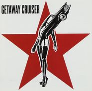 Getaway Cruiser, Getaway Cruiser (CD)