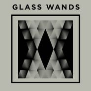 Glass Wands, Glass Wands (CD)