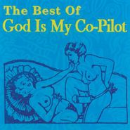 God Is My Co-Pilot, The Best Of God Is My Co-Pilot (CD)