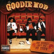 Goodie Mob, One Monkey Don't Stop No Show (CD)