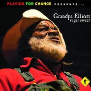 Grandpa Elliott, Sugar Sweet (CD)
