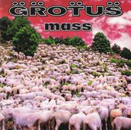 Grotus, Mass (CD)