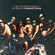 Instant Funk, I Got My Mind Made Up: The Best of Instant Funk (CD)