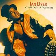 Ian Dyer, Call Me Mr. Easy (CD)