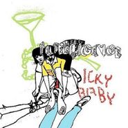 Intelligence, Icky Baby (CD)