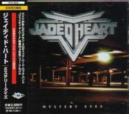 Jaded Heart, Mystery Eyes [Import] (CD)