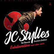 JC Stylles, Exhilaration & Other States (CD)