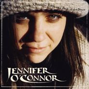 Jennifer O'Connor, Over The Mountain, Across the Valley And Back To The Stars (CD)