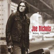 Joe Nichols, Real Things (CD)